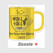 Wake & Take Invitational Participation Award 2025 Sticker (Vel)