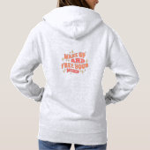 Wake Up and Free your Mind Hoodie (Achterkant)