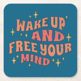 Wake Up and Free your Mind Kartonnen Onderzetters