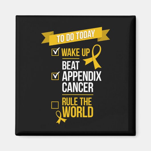 Wake Up Beat Appendix Kanker Regel de Wereld 1 Magneet (Voorkant)