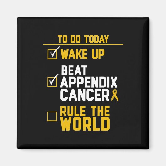 Wake Up Beat Appendix Kanker Regel de wereld Magneet (Voorkant)
