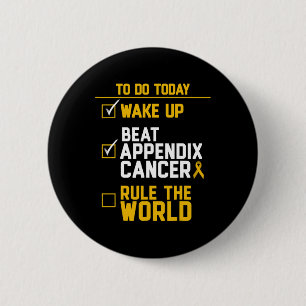 Wake Up Beat Appendix Kanker Regel de wereld Ronde Button 5,7 Cm
