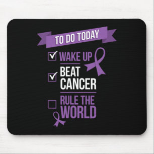 Wake Up Beat Cancer Regel de wereld Muismat