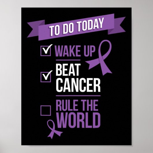 Wake Up Beat Cancer Regel de wereld Poster (Voorkant)