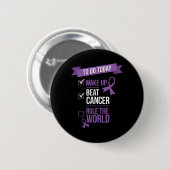 Wake Up Beat Cancer Regel de wereld Ronde Button 5,7 Cm (Voorkant /achterkant)