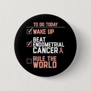 Wake Up Beat Endometriumkanker Regel de wereld Ronde Button 5,7 Cm
