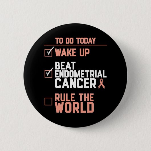 Wake Up Beat Endometriumkanker Regel de wereld Ronde Button 5,7 Cm (Voorkant)