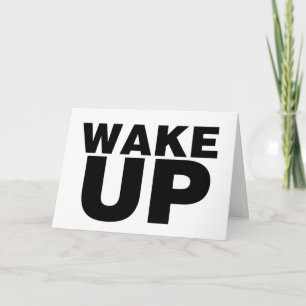 Wake Up Black Folded Wenskaart Kaart