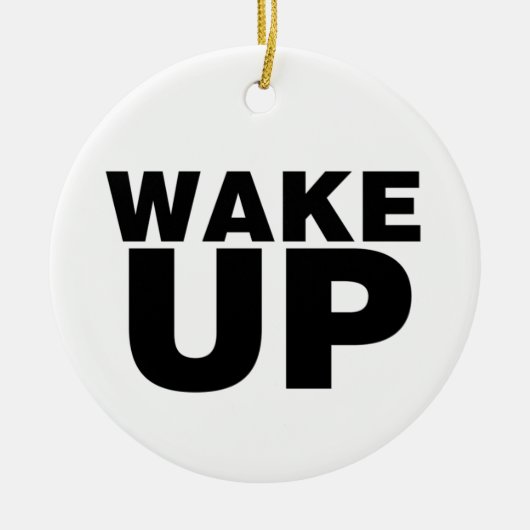 Wake Up Black Keramisch Ornament (Voorkant)