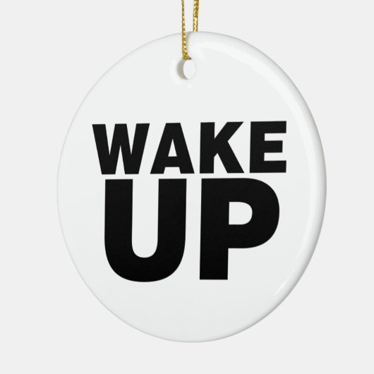 Wake Up Black Keramisch Ornament (Links)