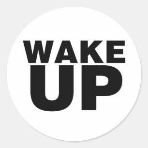 Wake Up Black Ronde Sticker