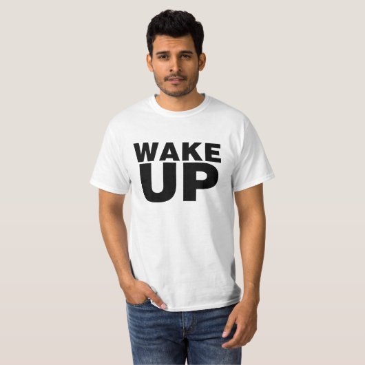 Wake Up Black T-shirt (Voorkant volledig)