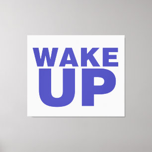 Wake Up Blue Canvas Afdruk