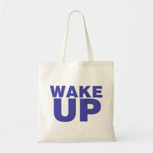Wake Up Blue Tote Bag