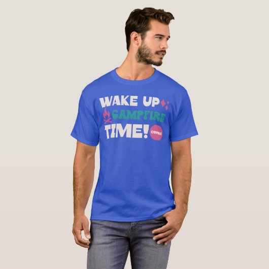 Wake up campfire time Funny Hilarious Camping O T-shirt (Voorkant volledig)