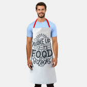 Wake Up Chef Quote Schort (Gedragen)