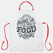 Wake Up Chef Quote Schort (Voorkant)