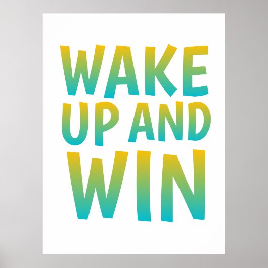 Wake Up en Win Motiverende Typografie Poster (Voorkant)