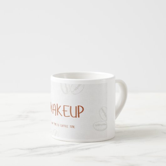 Wake up Espresso cup - motivational coffee design Kop (Voorkant rechts)