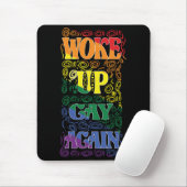 Wake Up Gay Again - Grappig LGBTQ + Pride Design Muismat (Met muis)