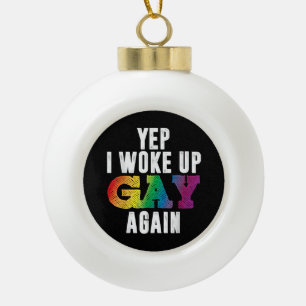 Wake Up Gay Pride - Rainbow Queer Gay CSD Party NL Keramische Bal Ornament