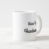 Wake Up Handsome Gift Mug Grote Koffiekop (Voorkant rechts)