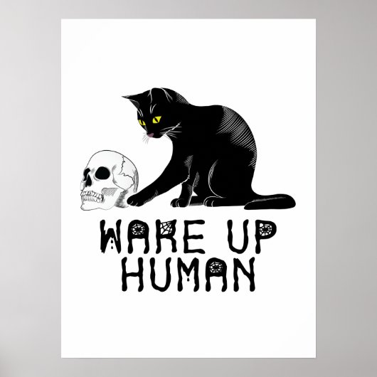 Wake Up Human - Funny Cat With Skull Poster (Voorkant)