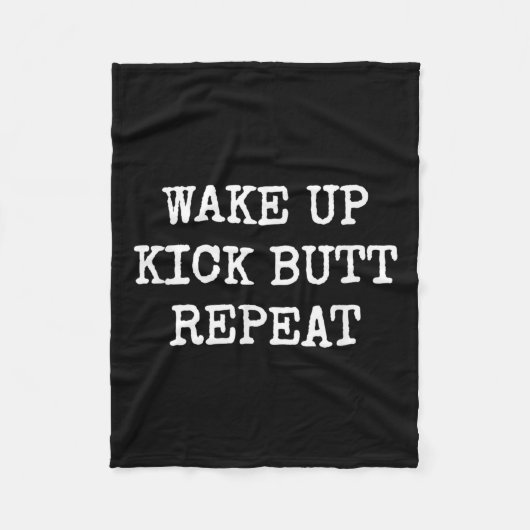 Wake Up Kick Butt Repeat Motivation  Fleece Deken (Voorkant)