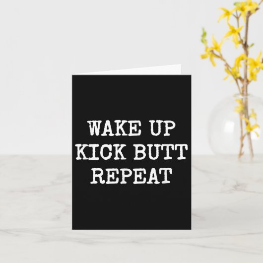 Wake Up Kick Butt Repeat Motivation Kaart (Gele Bloem)