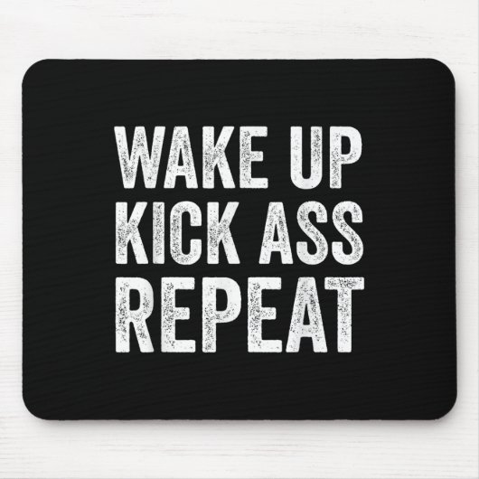 Wake Up Kick Repea,funny Quote Workout Motivation  Muismat (Voorkant)