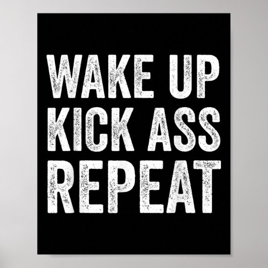 Wake Up Kick Repea,funny Quote Workout Motivation  Poster (Voorkant)