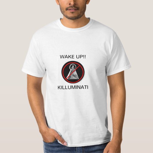 WAKE UP!!! KILLUMINATI T-SHIRT (Voorkant)
