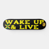 WAKE UP & LIVE 7 3/4" Skateboard Dek (Horizontaal)