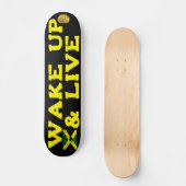 WAKE UP & LIVE 7 3/4" Skateboard Dek (Voorkant)