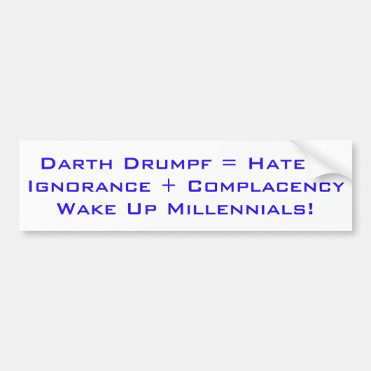 Wake Up Millennials Bumpersticker (Voorkant)