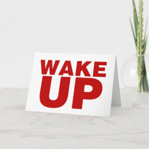 Wake Up Red Folded Wenskaart Kaart