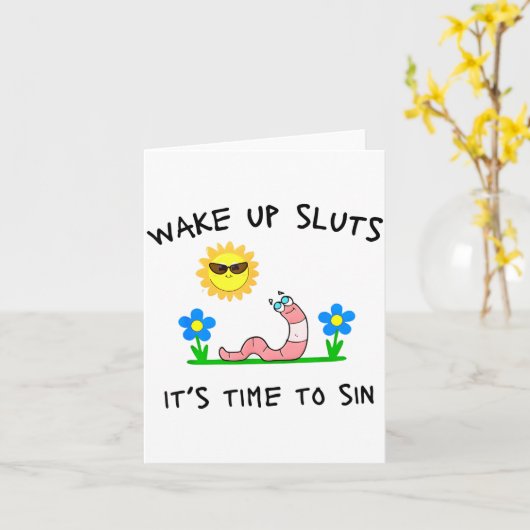 Wake Up S It's Time To Sin Funny Animal Meme  Kaart (Gele Bloem)