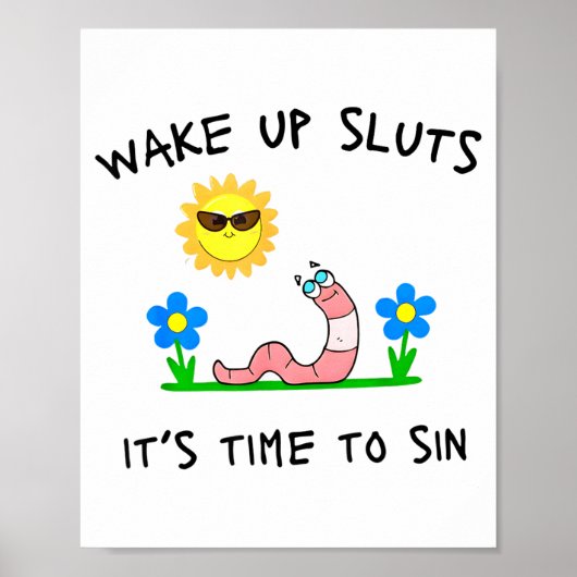 Wake Up S It's Time To Sin Funny Animal Meme  Poster (Voorkant)