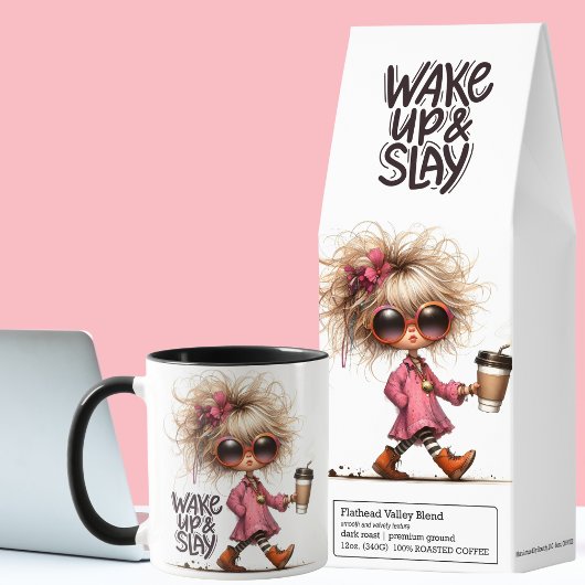 Wake Up & Slay beroemd gemaakt door Whimsical Latt Mok