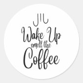 Wake-up typografie met koffiegeur ronde sticker (Voorkant)