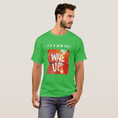 Wake Up! With Personalized Message T-shirt (Voorkant volledig)