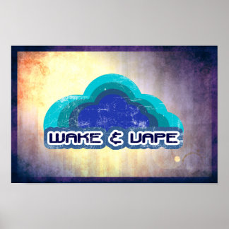 Wake & Vape-Poster Poster