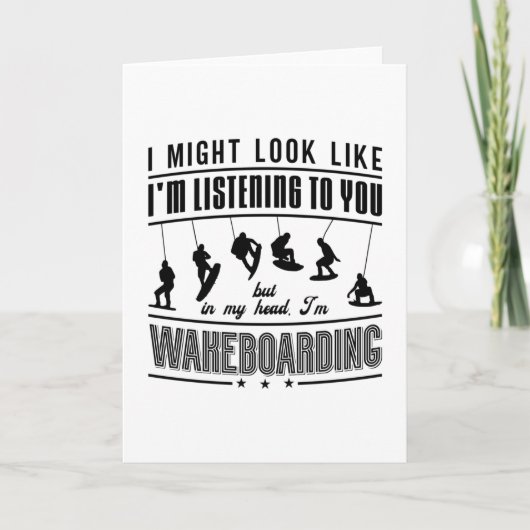 Wakeboard Might Look Like Wakeboarding Wakeboarder Kaart (Voorkant)
