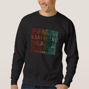 Wakeboard Quote Wakeboarder Wake Wakeboarding Trui