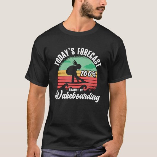 Wakeboard van vandaag voorspelt 100% de Wakeboarde T-shirt (Voorkant)