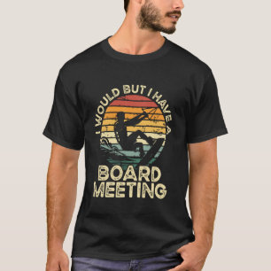 Wakeboard Wakeboarden Vergadering Wakesurfen Wakeb T-shirt