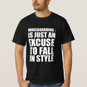 Wakeboarden: is gewoon een excuus om in stijl te h t-shirt