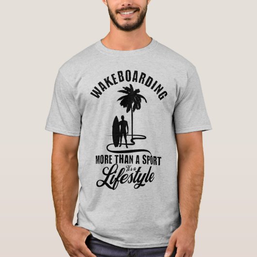 Wakeboarden is meer dan een sport, het is een leve t-shirt (Voorkant)