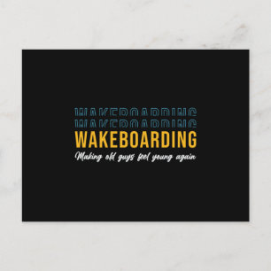 Wakeboarder laat oude jongens zich jong voelen briefkaart