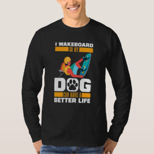 Wakeboardhond Wakeboarder Wakeboarden T-shirt